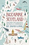 "Bizarre Scotland" av David Long