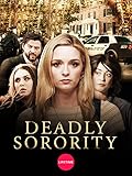 DEADLY SORORITY