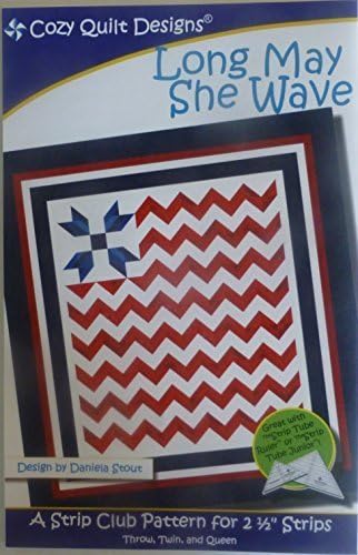 Pattern~Long May She Wave~Patriotic~2 1/2" Strips Jelly Roll Strip Tube Ruler