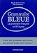 Grammaire bleue : La grammaire française en 80 leçons by 