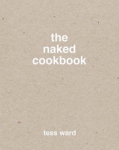 The Naked Cookbook