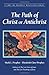 The Path of Christ or Antichrist (Climb the Highest Mountain Series) by Mark L. Prophet, Elizabeth Clare Prophet