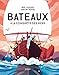 Bateaux : A la conquête des mers by 