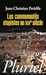 Les  communautés utopistes au XIXe siècle