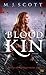Blood Kin: A Novel of the Half-Light City