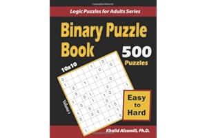Binary Puzzle Book: 500 Easy to Hard (10x10) : Keep Your Brain Young