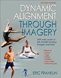 Dynamic Alignment Through Imagery - 2nd Edition