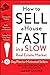 How to Sell a House Fast in a Slow Real Estate Market: A 30-Day Plan for Motivated Sellers