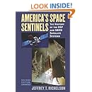 America's Space Sentinels: The History of the DSP and SBIRS Satellite Systems (Modern War Studies)