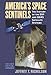 America's Space Sentinels: The History of the DSP and SBIRS Satellite Systems (Modern War Studies) by Jeffrey T. Richelson