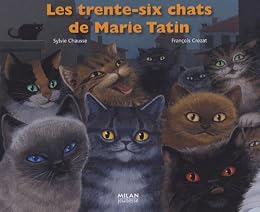 Les  trente-six chats de Marie Tatin