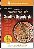 The Official American Numismati Association Grading Standards For United States Coins (Official Amer by 