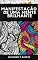 Livro Manifestação de uma mente brilhante