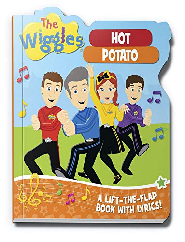 The Wiggles: Hot Potato: A Lift-the-Flap Book with Lyrics!