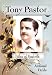 Tony Pastor, Father of Vaudeville by 