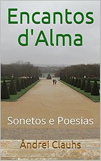 Livro Encantos d'Alma: Sonetos e Poesias