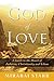 God of Love: A Guide to the Heart of Judaism, Christianity and Islam
