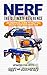 NERF - The Ultimate Reference: An unofficial guide to help you select your next nerf gun