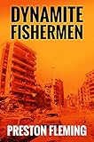 Dynamite Fishermen