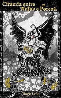 Livro Ciranda entre Anjos e Porcos
