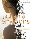 La Chimie de nos émotions (French Edition) by