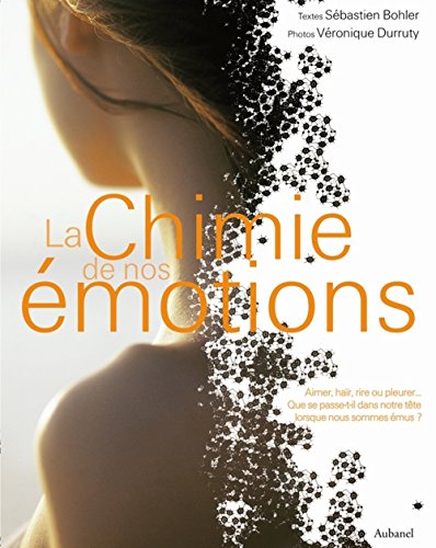 La Chimie de nos Ã©motions (French Edition) by (Paperback)
