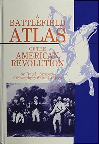 A Battlefield Atlas of the American Revolution