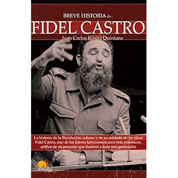 Breve historia de Fidel Castro: La historia de la Revolución cubana y de su soldado de las ideas Fidel Castro, uno de los líderes latinoamericanos más ... proyecto que ilusionó a toda una generación. Breve historia de Fidel Castro: La historia de la Revolución cubana y de su soldado de las ideas Fidel Castro, uno de los líderes latinoamericanos más ... proyecto que ilusionó a toda una generación.