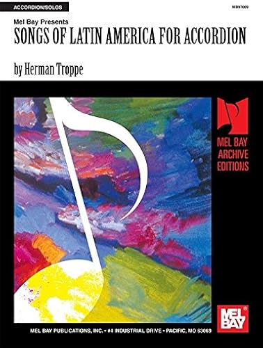 Download Herman Troppe: Songs Of Latin America For Accordion. Partitions pour Accordéon PDF