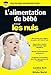 L'alimentation de bébé pour les nuls by 