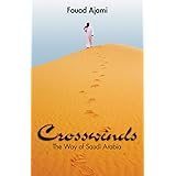 Crosswinds: The Way of Saudi Arabia (Hoover Institution Press Publication)