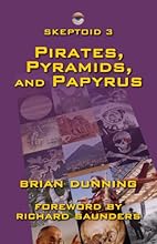 Pirates, Pyramids, and Papyrus (Skeptoid)