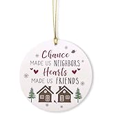 for Neighbors Xmas Ornament for Neighbor Xmas Presents for Women Men Neighbor Neighborship Ornament Gift, Chance Made Us Neighbors Hearts Made Us Friends Christmas Decorations Gift
