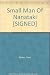 Small Man Of Nanataki [SIGNED] by 