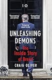 Unleashing Demons: The Inside Story of Brexit