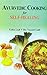 Ayurvedic Cooking for Self Healing by Usha Lad, Vasant Lad