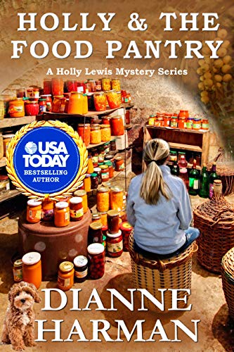 Amazon Com Holly And The Food Pantry A Holly Lewis Mystery