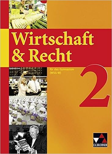 Wirtschaft & Recht für das Gymnasium 2