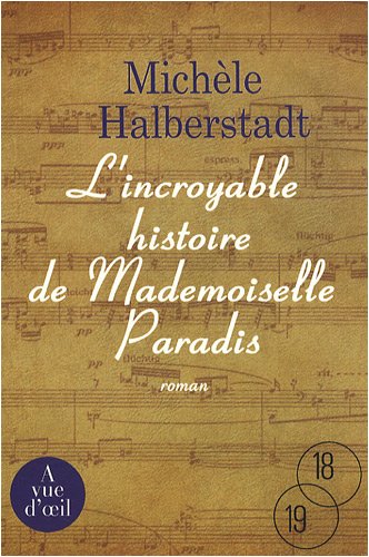 L' incroyable histoire de mademoiselle Paradis