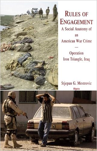 Rules Of Engagement A Social Anatomy Of An American War - 