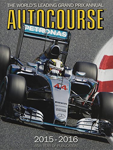 Autocourse 2015-2016: The World's Leading Grand Prix Annual - 65th Year of Publication (Autocourse: The World's Leading Grand Prix Annual) (Best In The Desert Crashes)