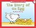 Level B - The Story Of An Egg (Little Leveled Readers: Level B)