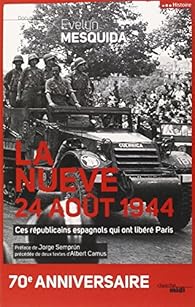 La Nueve, 24 aot 1944 par Evelyn Mesquida