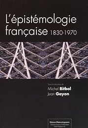 L' épistémologie française, 1830-1970