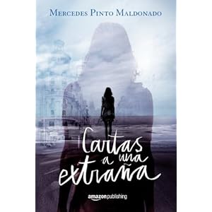Cartas a una extraña (Parte 1) (Spanish Edition)