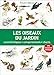 Les oiseaux du jardin : Caractéristiques, comportements, chants by