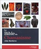 La Bible du chamanisme by 