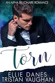 Torn: An Alpha Billionaire Romance