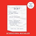 Debt - Updated and Expanded: The First 5,000 Years Audiobook by David Graeber Narrated by Grover Gardner