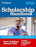 Scholarship Handbook 2016 (College Board Scholarship Handbook)